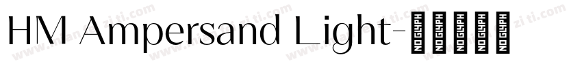 HM Ampersand Light字体转换
